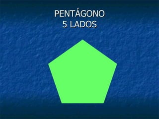 PENTÁGONO 5 LADOS 