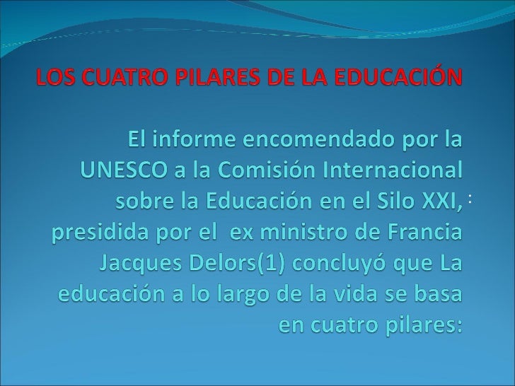 Los cuatro pilares de la educacion