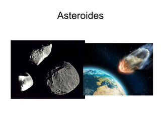 Asteroides
 