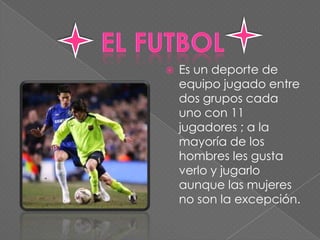  EL BALONCESTOEs un deporte de equipo, consiste en introducir un balón en un aro o cesta, consta de 5 jugadores por cada equipo, al igual que el futbol, se juega grupalmente.