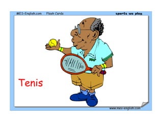 Tenis
 