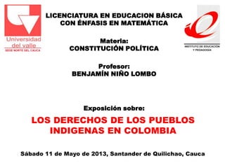 Los derechos de los pueblos indigenas en colombia | PPTX