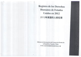Los derechos humanos en EEUU 2012- Registrto de RP China