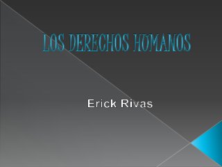 Losderechoshumanos Erick Rivas  141119145154-conversion-gate01