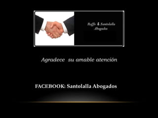 Agradece su amable atención
 