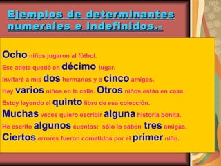 Los Determinantes