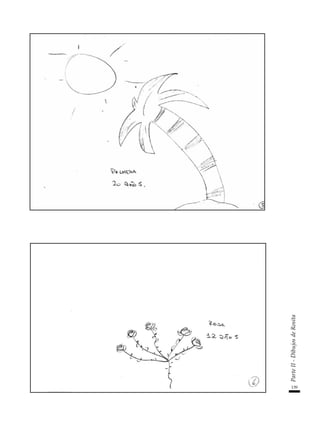 139
Parte
II
-
Dibujos
de
Rosita
 