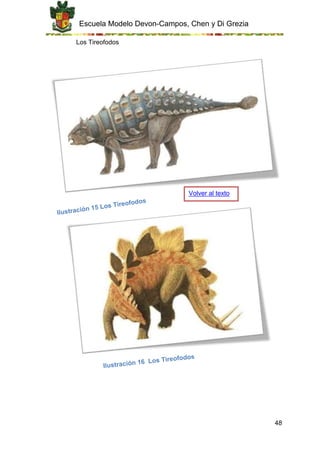 Escuela Modelo Devon-Campos, Chen y Di Grezia
48
Los Tireofodos
Volver al texto
 
