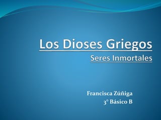 Francisca Zúñiga
3° Básico B
 
