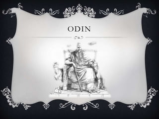 ODIN
 