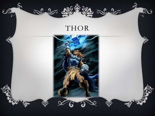 THOR
 