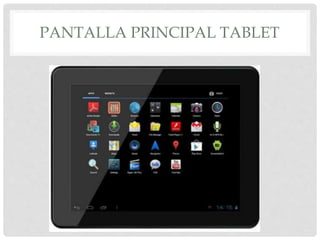 PANTALLA PRINCIPAL TABLET
