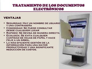 VENTAJAS Seguridad: Hay un nombre de usuario y una contraseña Comodidad: Se puede consultar desde cualquier lugar Rapidez: Se revisa de manera directa Ecología: Se evita cualquier cantidad de hojas de papel y hace feliz a un árbol. La más eficiente gestión de la información para una mayor productividad y una significante reducción de costos. 