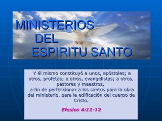 Los dones del espiritu santo.ppt ministerios