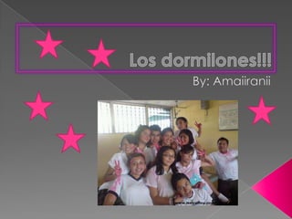 Los dormilones!!! By: Amaiiranii 