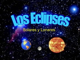 Solares y Lunares

 