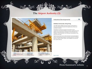 11
The Airport Authority (3)
From Gammon’s website
 