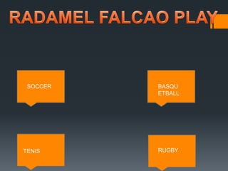 SOCCER BASQU
ETBALL
TENIS RUGBY
 