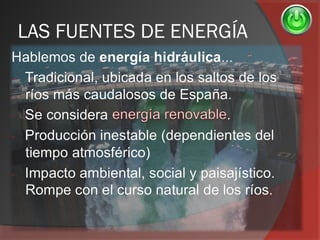 LAS FUENTES DE ENERGÍA
 