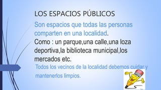 Los espacios y servicios de la comunidad | PPTX