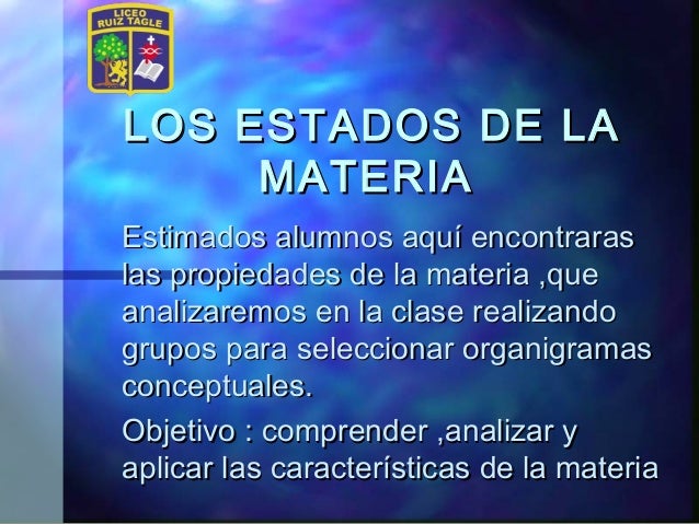 Los Estados De La Materia Y Sus Caracteristicas