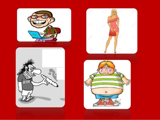 La publicidad, el marketing y los
medios audiovisuales son los
principales creadores de personajes
estereotípicos y modelo...