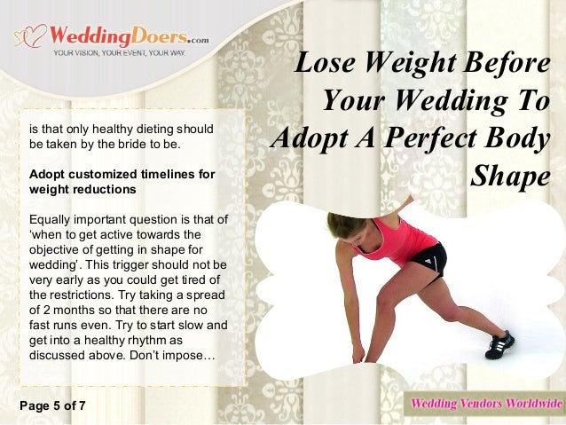 Lose weight before your wedding to adopt a perfect body shape