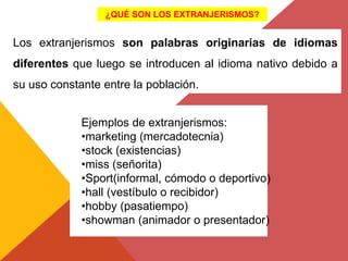 Los extranjerismos | PPTX