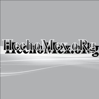 HechoMex.oRg 