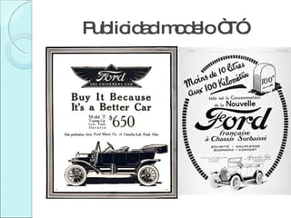 Publicidad modelo “T”. 