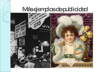 Más ejemplos de publicidad 