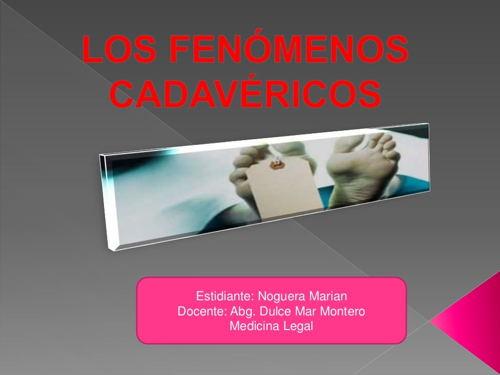 Los fenómenos cadavéricos