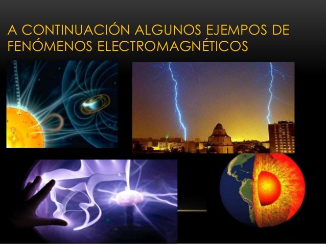 Los Fenómenos Electromagnéticos
