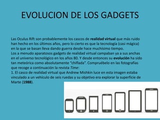 Gadget Rift Los gadgets | PPTX