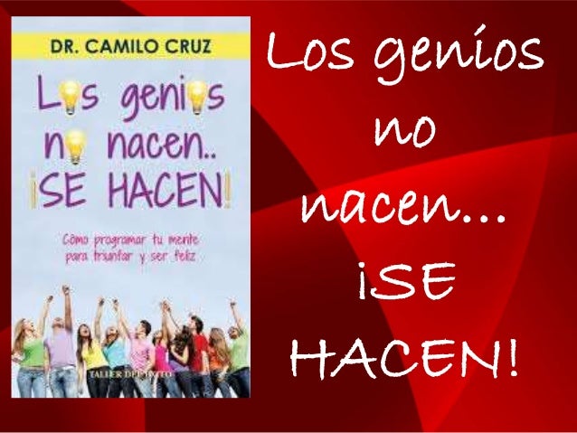 Resumen De La Obra Los Genios No Nacen Se Hacen es.slideshare.net