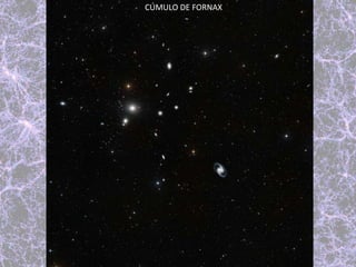 CÚMULO DE FORNAX
 