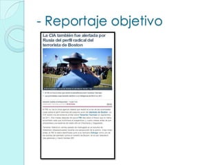 - Reportaje objetivo
 