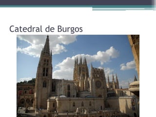 Catedral de Burgos
 
