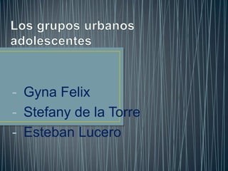 - Gyna Felix
- Stefany de la Torre
- Esteban Lucero
 