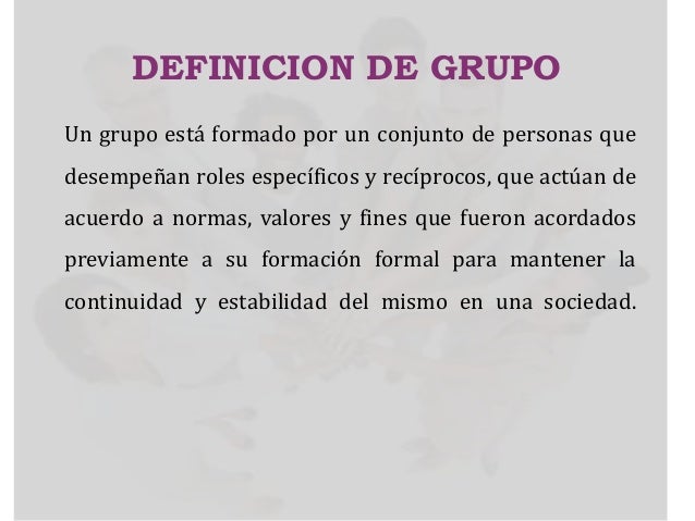Los Grupos Y Su Importancia
