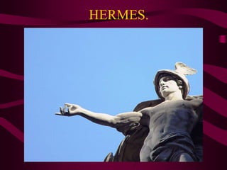 HERMES.
 