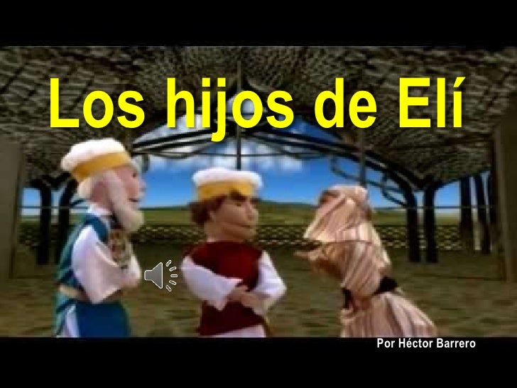 Los hijos de eli