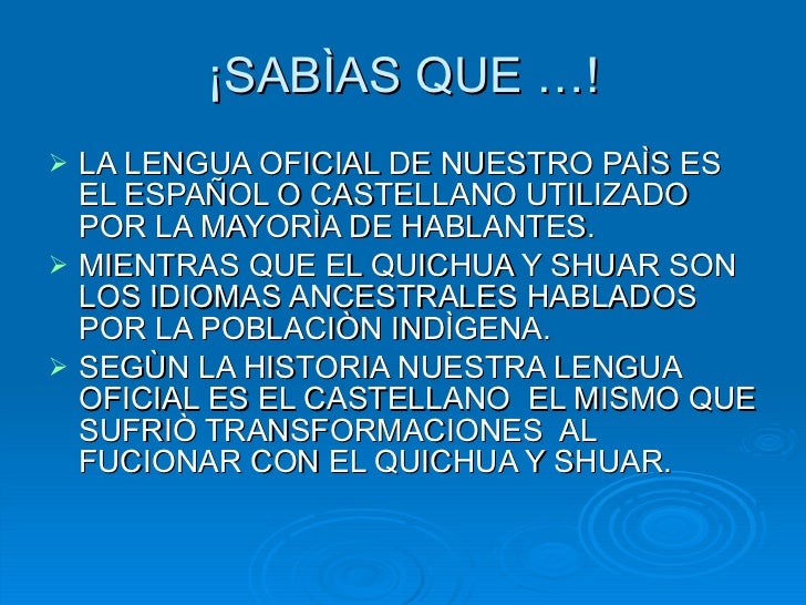 Los Idiomas Que Se Habla En El Ecuador