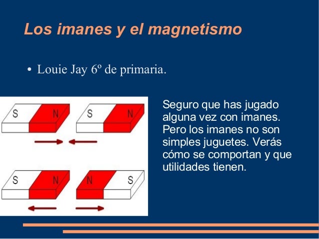 Los imanes y el Juan, 6º de primaria. Cpr Estancias, Niev…