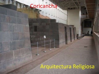 Arquitectura Religiosa Coricancha 