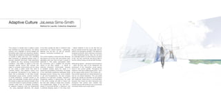 Adaptive Culture JaLeesa Sims-Smith
Method for Leeville: Collective Adaptation
“The people of Leeville have a resilient culture
that manifests as social interaction, the fishing
industry, and a flexibility to survive despite the
fluctuating water levels and precarious weather.
Historically, this resiliency has allowed the people
of Leeville to adapt over time- from rebuilding
after hurricanes, to adjusting planted crops, to
erecting makeshift structures- while attempting
to address the city’s wavering environmental
conditions. Their ability to adjust to the ever
changing climate proves that humans can
adapt to uncertain environments and by doing
so can create a better world than what is
currently present. This adaptive culture must
be preserved. Architecture is one medium by
which this is achievable. In the New Leeville,
redeveloped pause points- physical locations
of social interaction- constant access to the
water, and adjustable modular pieces will allow
the people to adapt and actively recreate a their
community based on varying climatic conditions.
Leeville’s water level is constantly fluctuating,
so adaptive measures must be implemented
. By using adjustable elements, the people
of the New Leeville are able to transform their
environment for cultural reasons – gatherings,
festivals, and the like– as well as climactic
reasons – hurricanes, tornadoes, etc.
The current Leeville is a close knit town. Because
they spend a lot of time with one another, each
adjustable wall must have at least 2 people to
assemble it. This builds camaraderie within
the community, and it solidifies the recycled
culture of the New Leeville – a culture of
collective interaction Unfortunately, because
of Leeville’s location along the coast, it is
oftentimes susceptible to hurricanes. The design
of the multi-family residences addresses these
damaging storms. During nice, sunny weather
or rain and thunderstorms, the new complex
remains in its multi-story condition. However, if
threatening weather is approaching, the walls
of the entire complex are able to retract into
the main wall, creating a single story complex.
The programmatic design of the first floor –
having a communal kitchen, a bathroom, and
a potential sleeping space in the living room
– allows residents to live on the first floor as
long as needed should the upper walls need to
retract in an emergency situation. This allows for
increased protection when enduring a hurricane
or other threatening storms. Also, the roof acts
as a drainage system, so when there is a surplus
of rain, the new community will still be able to
function without being concerned with flooding.
Interlocking spaces – extrusions and recessions
– within the floor plan of the residences are
reminiscent of the interactive, social spaces
found in the current Leeville. Throughout the
residence, there are multiple pause points – such
as the pause points found in the current city –
that provide opportunity for verbal interaction as
well as non-verbal interaction. The non-verbal
spaces are equally as important as the spaces
with traditional, verbal forms of communication
because they house the silent extrusions and
recessions that remind each resident that
Leeville was and will continue to be a community
connected where one is never alone.”
 