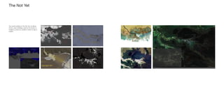 The world building of The Not Yet, by Moira
Crone, was a strategy used by the studio to
imagine a future for Leeville in which to site a
project.
The Not Yet
 