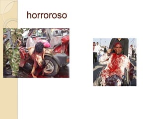 horroroso
 
