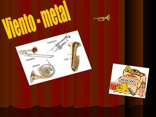 Viento - metal 
