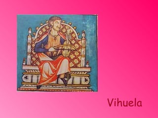 Vihuela
 
